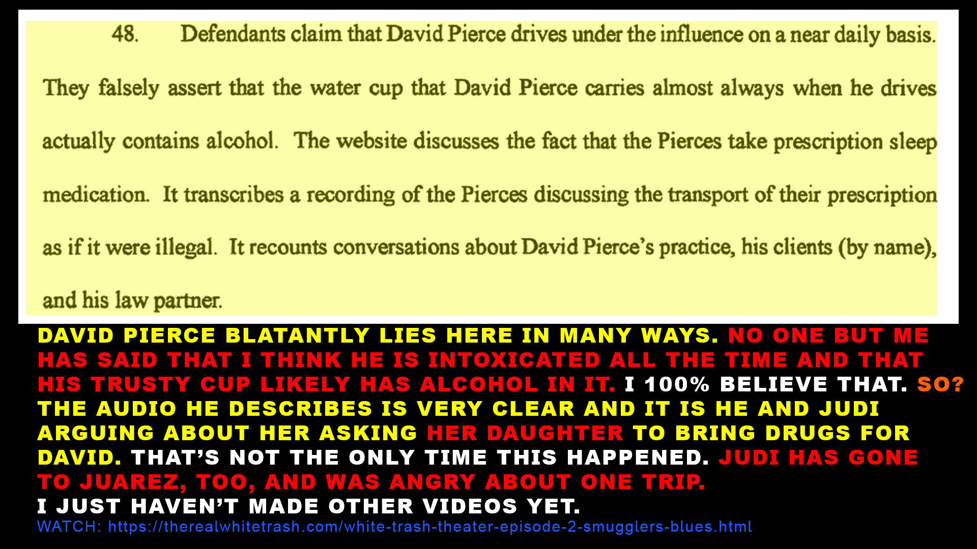 David Ray Pierce lies about Drug Smuggling