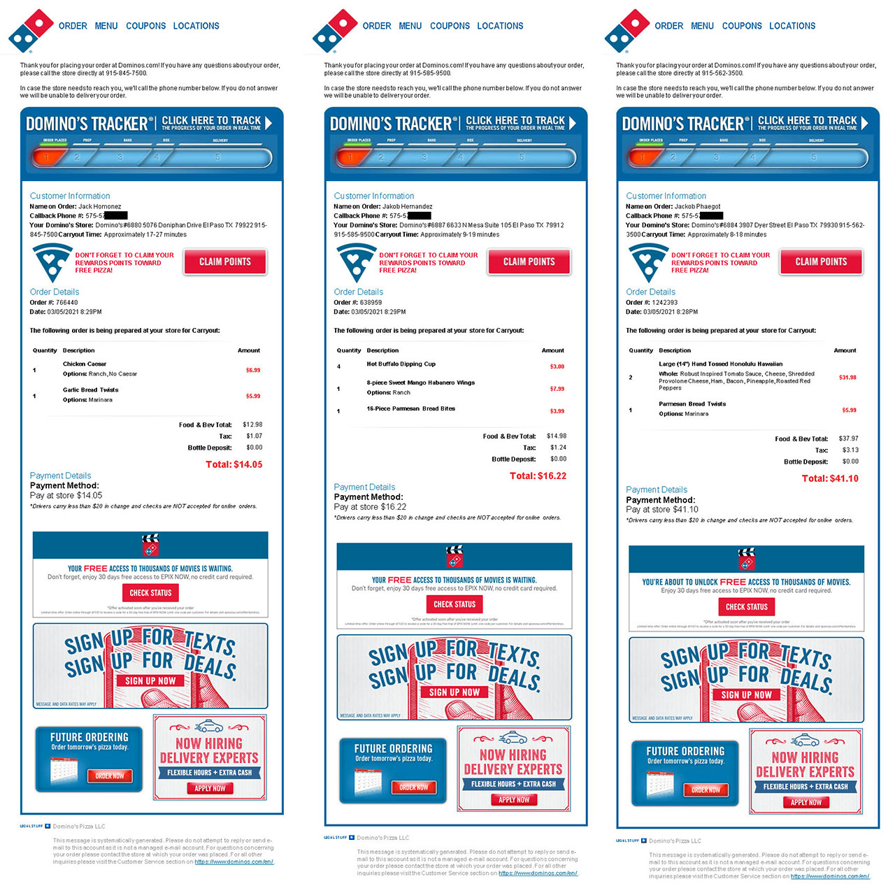 Fake Dominos orders, March 5, 2021.
