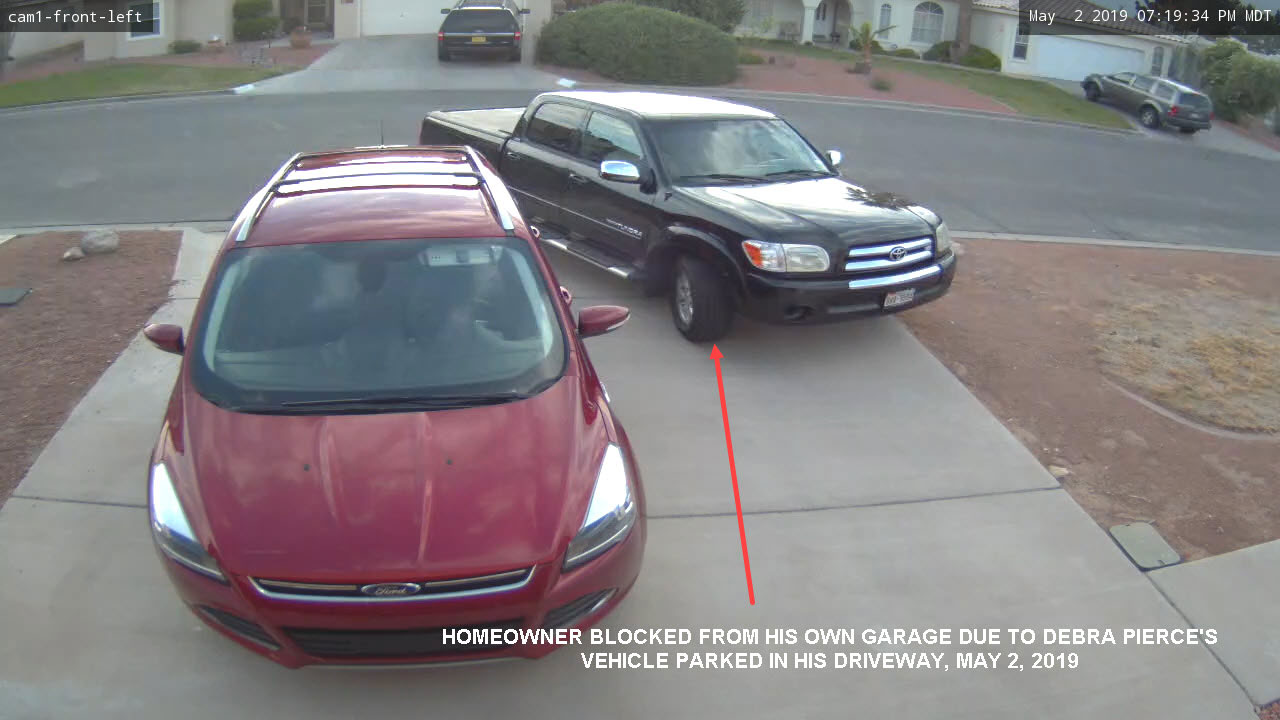 Homeowner blocked from entering his garage due to Debra Pierce's vehicle parked in his driveway, May 2, 2019.