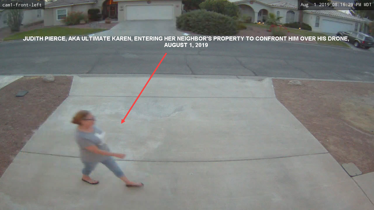 Judith Pierce, AKA Ultimate Karen, entering her neighbor's yard to confront him over his drone, August 1, 2019.